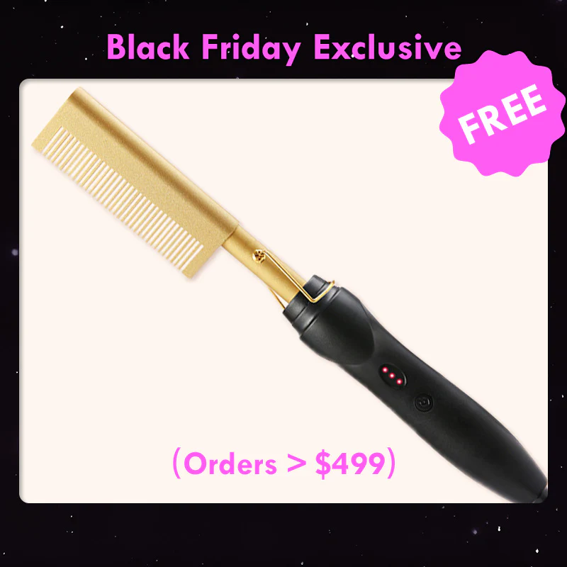 Black Friday Free Hot Comb Valued $69 Free Gift For Orders >$499